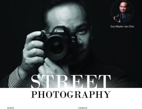 Street Photography with EOS MASTER Joe Chia